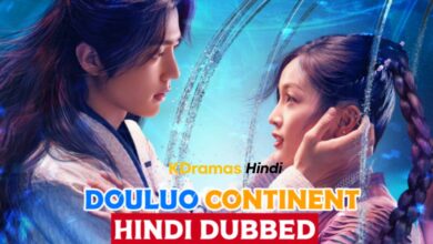 Douluo Continent (Chinese Drama) Urdu Hindi Dubbed Complete All Episodes – KDramas Hindi