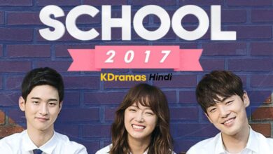 School 2017 (Korean Drama) Urdu Hindi Dubbed Complete All Episodes – KDramas Hindi